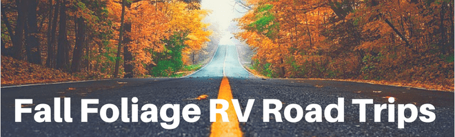 5 Fall Foliage RV Road Trips