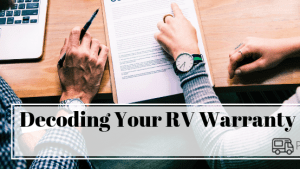 Decoding your RV Warranty Policy (Part I: Basics)