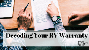 Decoding your RV Warranty Policy (Part II: Repairs)