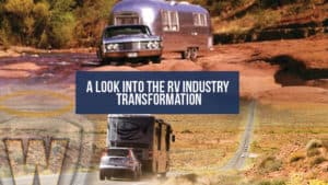 A Look Into the RV Industry Transformation