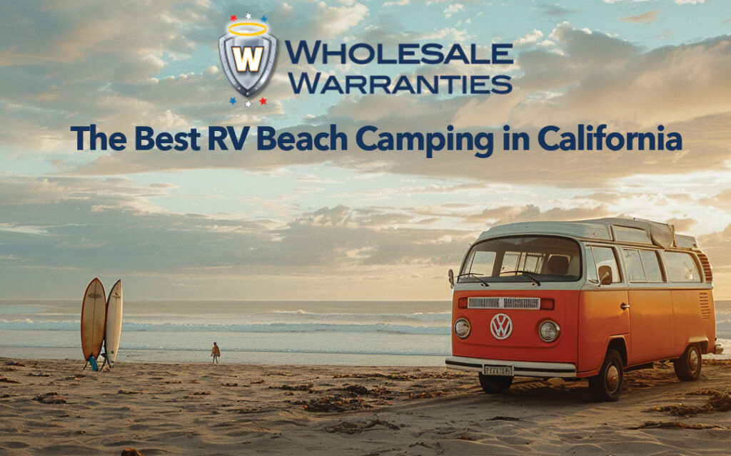 Image of a VW bus on the beach with surfboards, featuring the following text: The Best RV Beach Camping in California